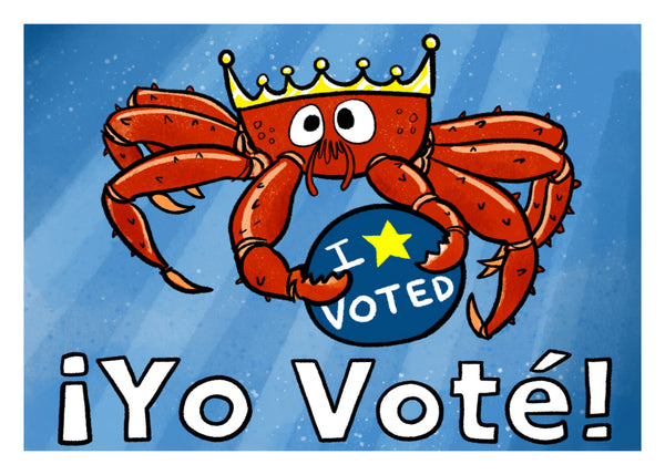 I Voted - King Crab