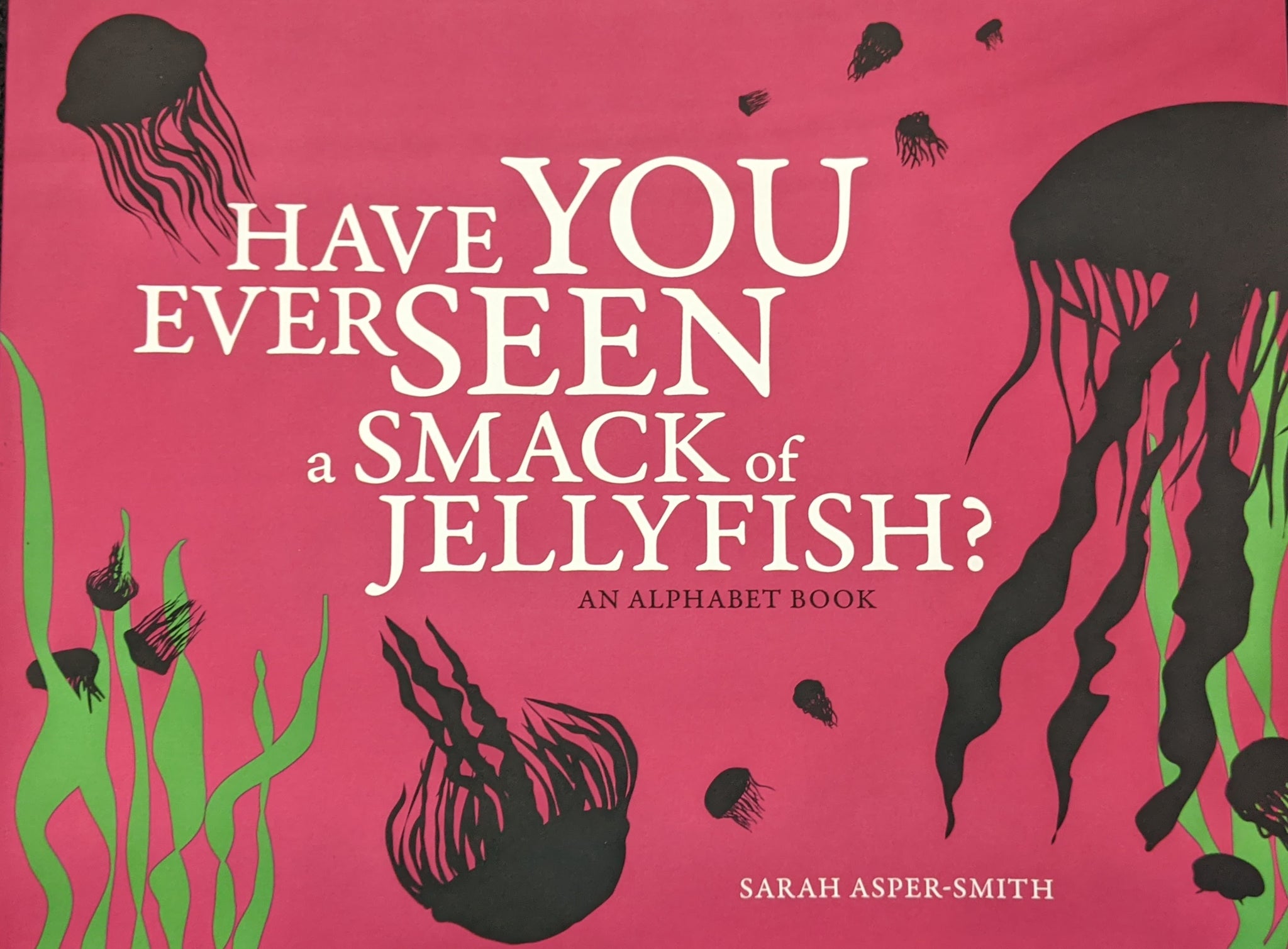 Have You Ever Seen a Smack of Jellyfish?